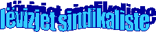 l&euml;vizjet sindikaliste 